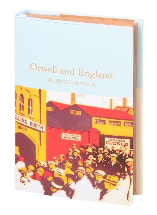 Orwell G. - Orwell and England