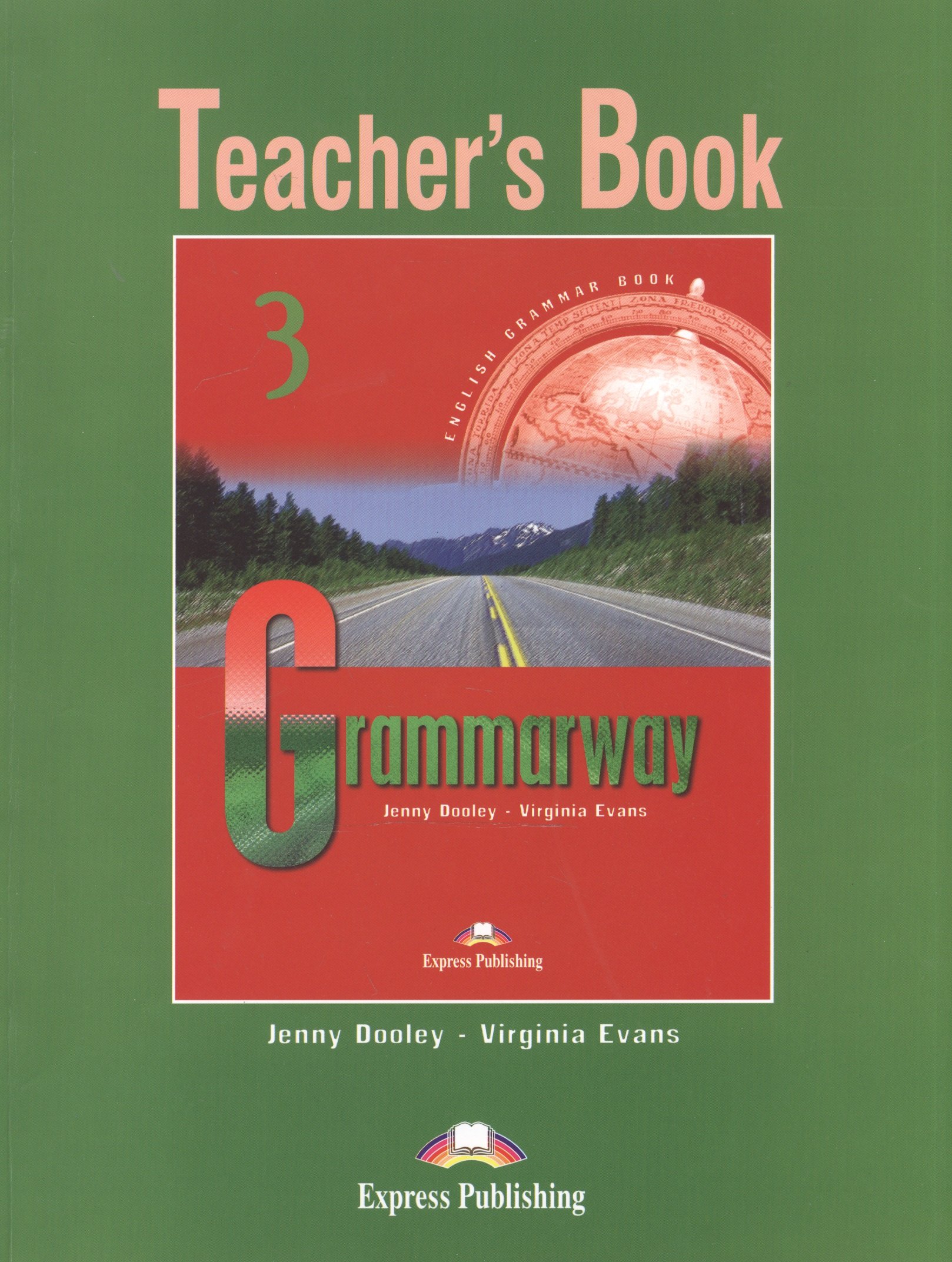 Grammarway 3. Teacher s Book