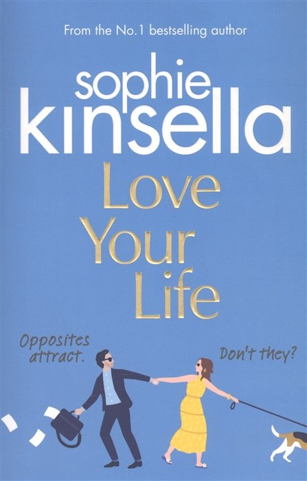 Kinsella S. - Love Your Life