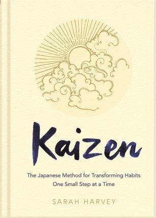 Harvey S. Kaizen fogg b j tiny habits the small changes that change everything