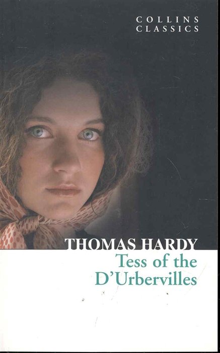 Hardy T. - Tess of the D Urbervilles / (мягк) (Collins Classics). Hardy T. (Юпитер)