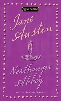 Austen J. Northanger abbey austen j northanger abbey роман на английской языке