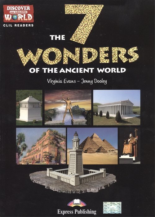 Evans V., Dooley J. - The 7 Wonders of the Ancient World. Level B1+/B2