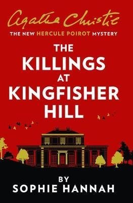 hannah sophie monogram murders hercule poirot mystery 1 Christie A. The Killings At Kingfisher Hill
