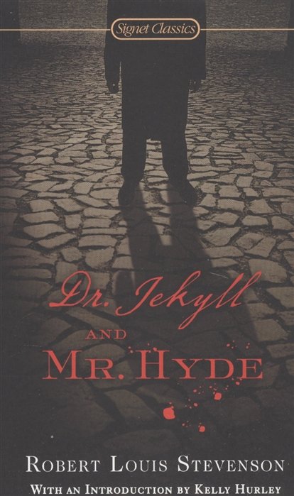 

Dr. Jekyll and Mr. Hyde