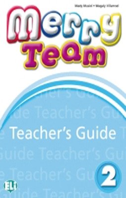 Merry team 2 Teachers guide + class CD anyakwo diana charrington mary rainbow bridge level 3 teachers guide pack cd