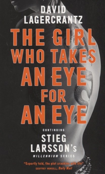 Lagercrantz D. - The Girl Who Takes an Eye for an Eye