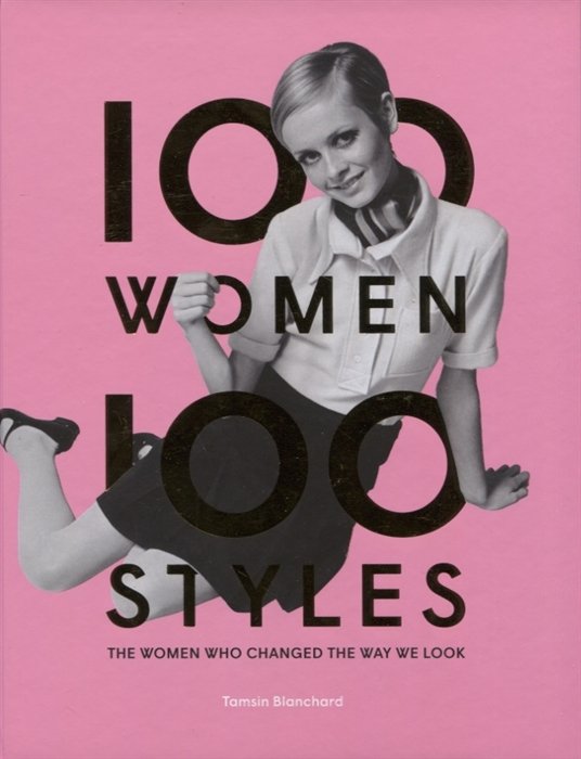 Blanchard T. - 100 Women 100 Styles