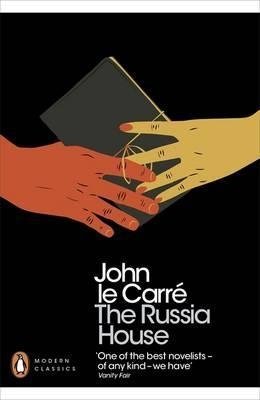 le carre john the russia house Carre J. The Russia House