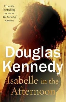kennedy douglas the woman in the fifth Kennedy Douglas Isabelle in the Afternoon