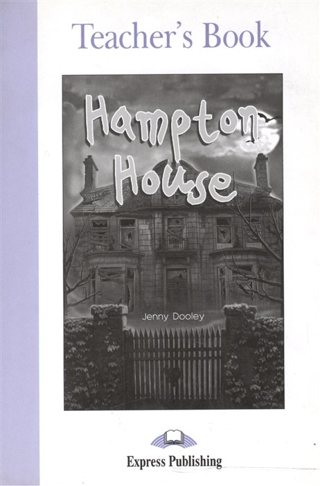 Hampton House. Teacher s Book