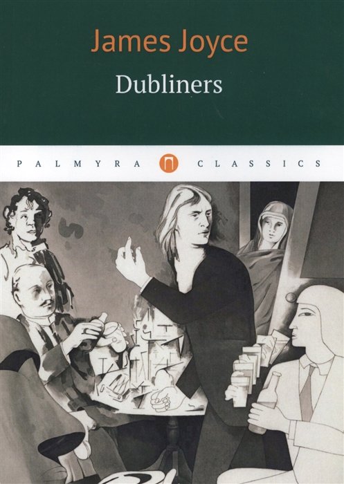 

Dubliners