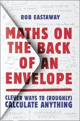 Eastaway R. Maths On Back Of Envelope morris hayley me vs brain an overthinker’s guide to life