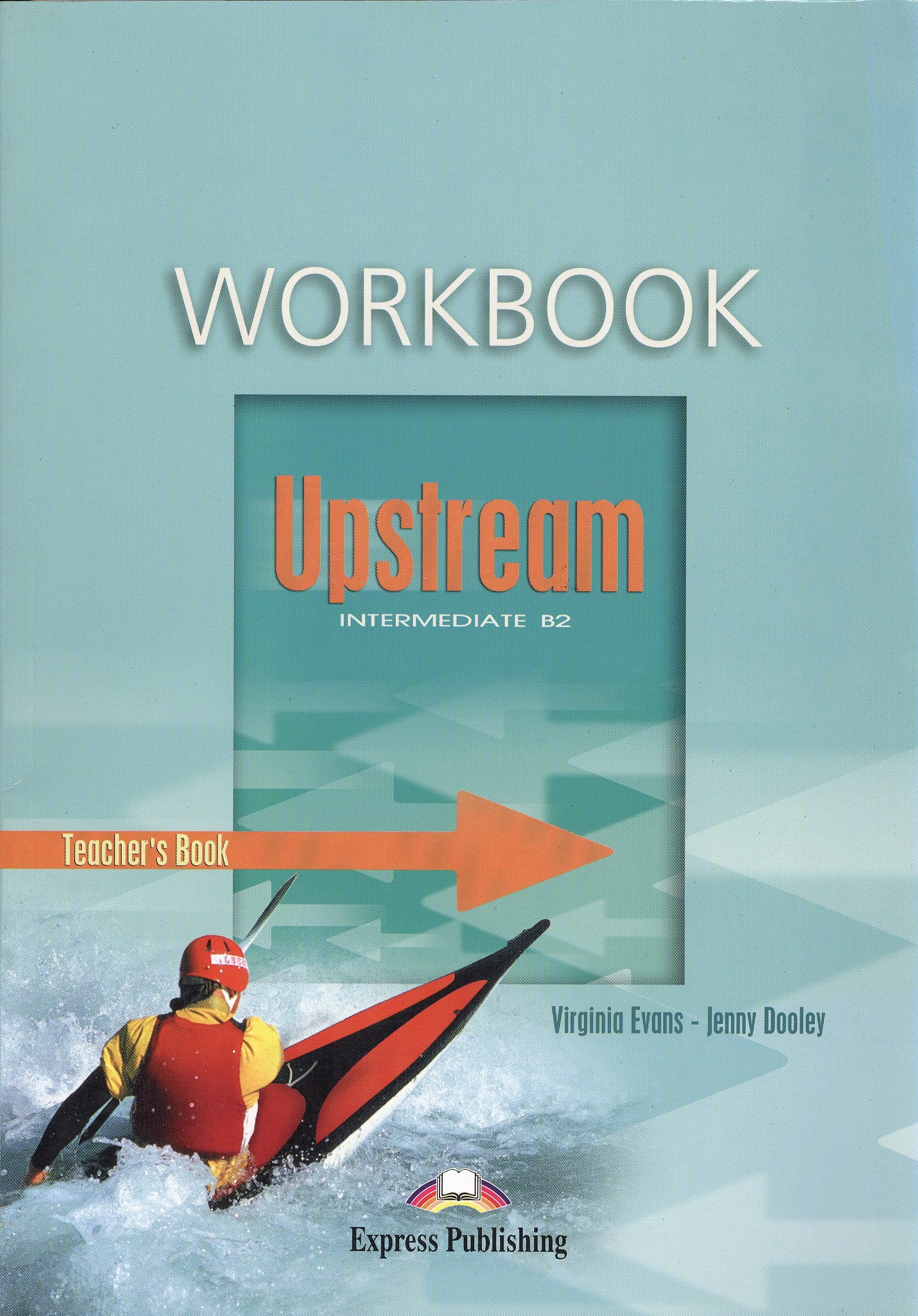 Купить upstream. Intermediate B2. Workbook. Teacher`s Book. КДУ к рабочей  тетради Английский язык, Изучение иностранных языков - артикул: 6833649  недорого в магазине в Санкт-Петербурге, цена