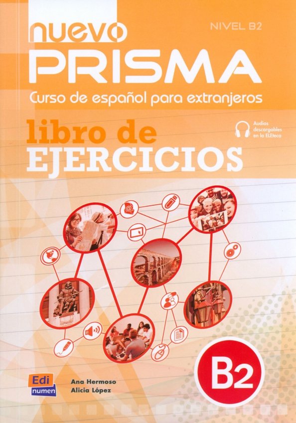 

Nuevo Prisma. Nivel B2. Libro de ejercicios + Extension digital