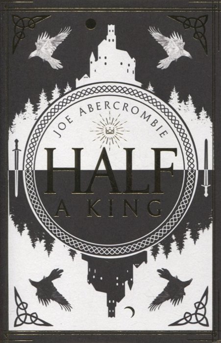 Abercrombie J. - Half A King