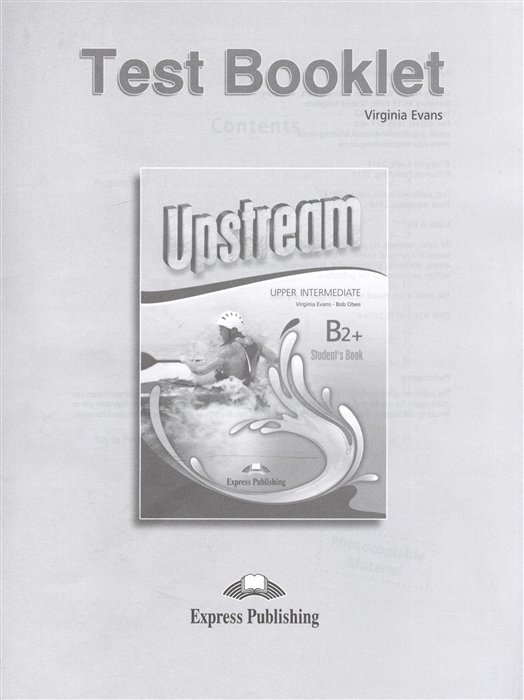 Upstream Upper-Intermediate B2+. Test Booklet