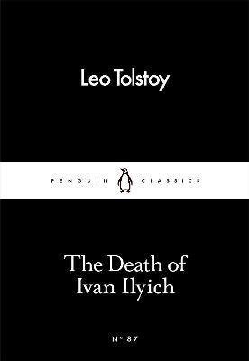Tolstoy L. The Death of Ivan Ilyich толстой лев николаевич the death of ivan ilyich