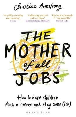 Armstrong C. The Mother of all Jobs irvine welsh if you liked school you ll love work