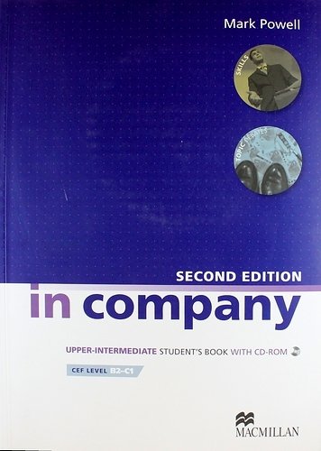 Powell M. - In Company Upper Intermediate. (2nd Edition) Student Book + CD-ROM, Cef liver В2-С1