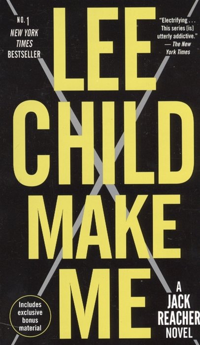 Child L. - Make Me. A Jack Reacher Novel
