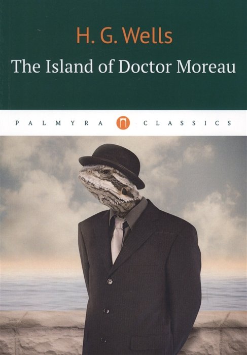 Wells H. - The Island of Doctor Moreau