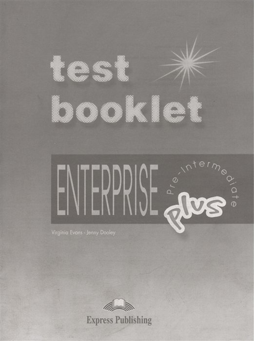 Enterprise Plus. Test Booklet. Pre-Intermediate