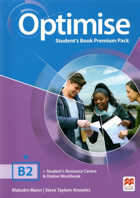 

Optimise B2. Students Book Premium Pack+Students Resource Centre+Online Code