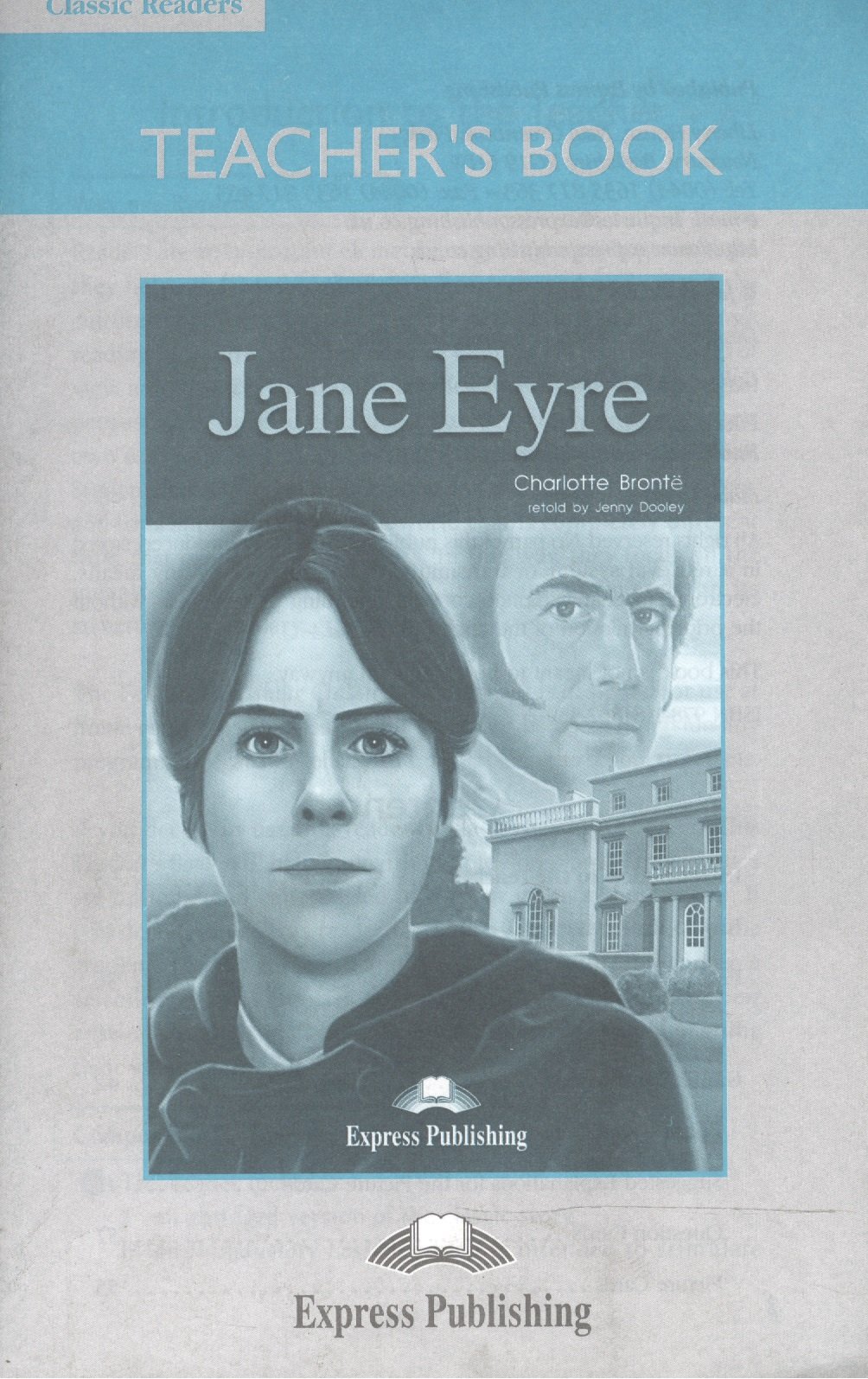 Jane Eyre. Teacher s Book