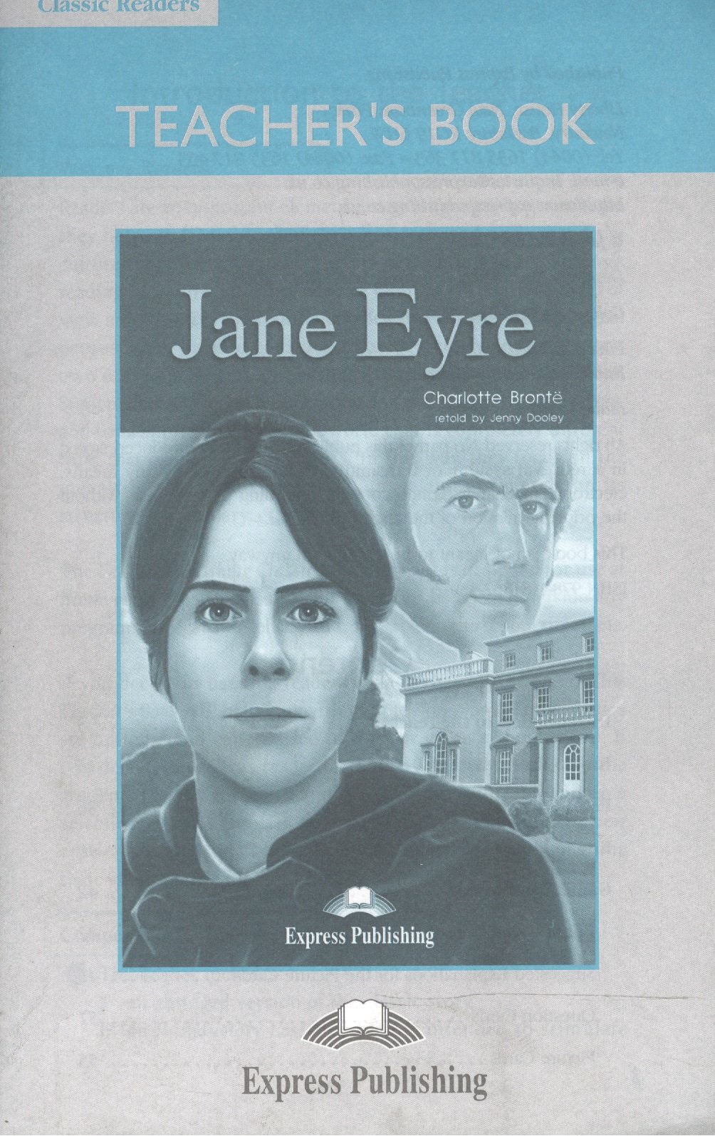 

Jane Eyre. Teacher s Book