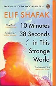 Shafak Elif 10 Minutes 38 Seconds in this Strange Wo shafak elif honour