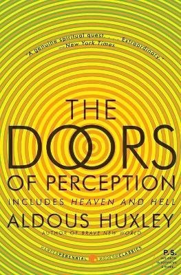 Huxley A. The Doors of Perception huxley aldous time must have a stop
