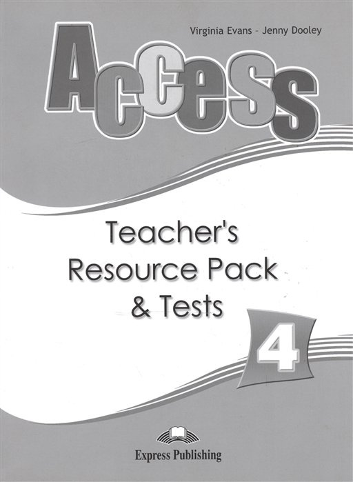 Access 4. Teacher s Resource Pack & Tests