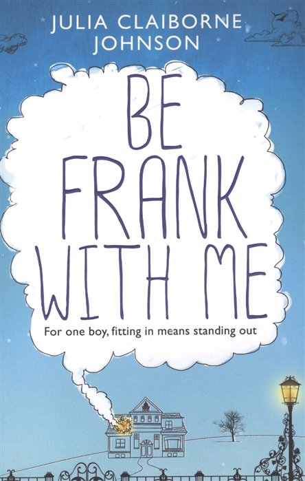 Be Frank with Me