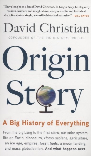 Christian D. - Origin Story : A Big History of Everything