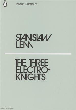 lem s the three electroknights Lem S. The Three Electroknights