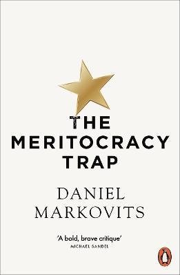 Markovits D. The Meritocracy Trap markovits benjamin the sidekick