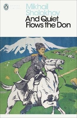 Sholokhoy M. And Quiet Flows the Don poltorak alexandr war and peace the graphic novel