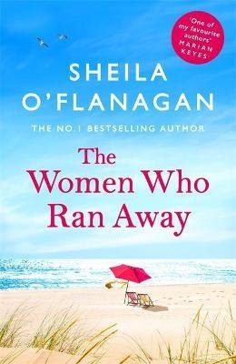O'Flanagan S. The Women Who Ran Away o flanagan sheila three weddings and a proposal