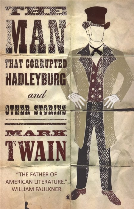 Twain M. - The Man That Corrupted Hadleyburg and Other Stories