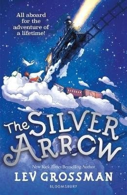 Grossman Lev The Silver Arrow the silver arrow