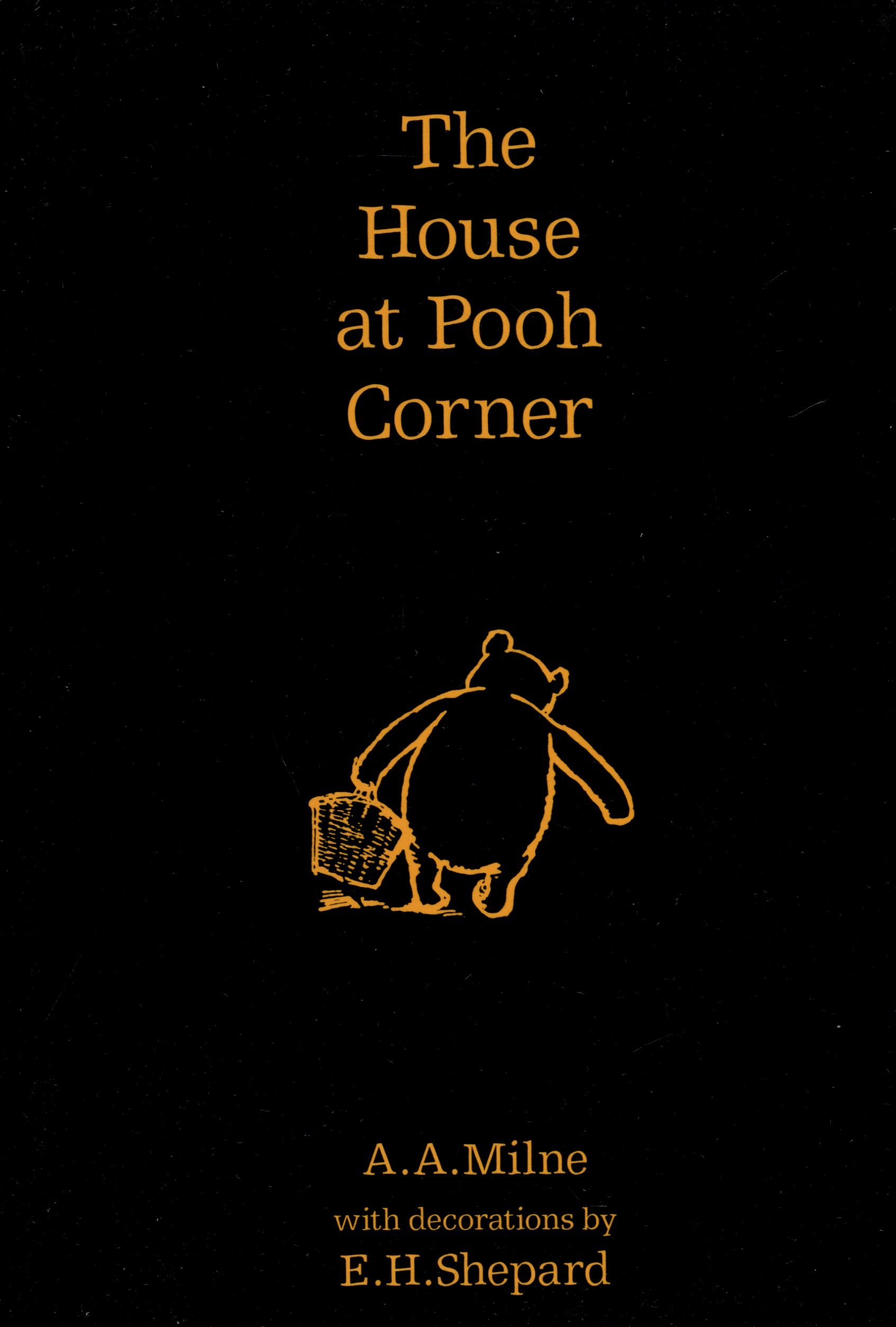 Winnie the Pooh. The house at Pooh corner (A. Milne) Винни Пух и дом на  Пуховой опушке (А. Милн) /Книги на английском языке (A.Milne). ISBN:  978-1-4052-8084-6 ➠ купите эту книгу с доставкой