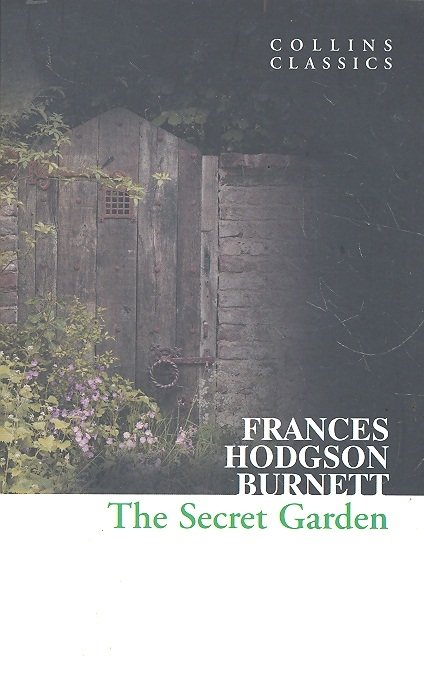 The Secret Garden / (мягк) (Collins Classics). Burnett F. (Юпитер)