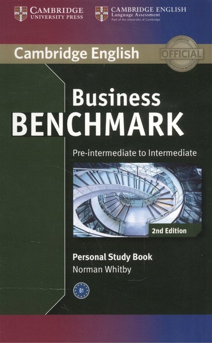Business Benchmark 2nd Edition Pre-Inttrmediate to Intermediate BULATS and Business Preliminary. Personal Study Book