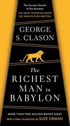 Clason G. The Richest Man in Babylon robbins t money master the game 7 simple steps to financial freedom