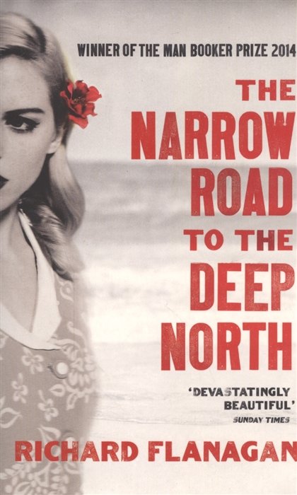 The Narrow Road to the Deep North (м) Flanagan