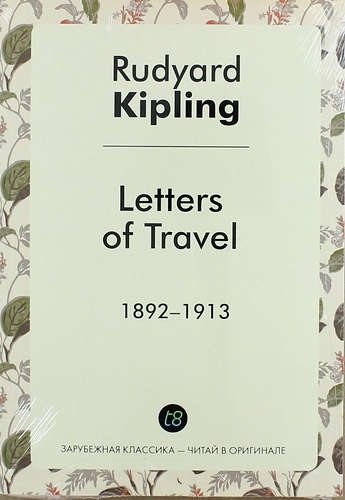 Kipling R. - Letters of Travel (1892-1913)