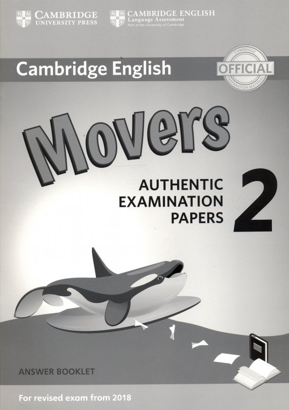 

Cambridge English. Movers 2 for Revised Exam from 2018. Answer Booklet