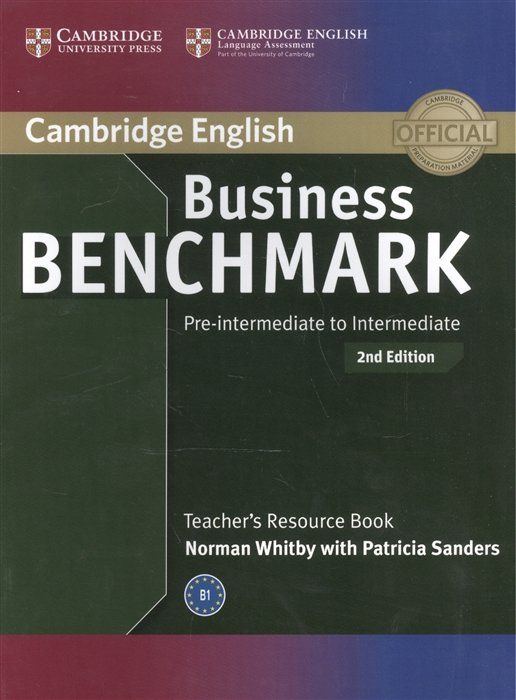 Business Benchmark 2nd Edition Pre-Inttrmediate to Intermediate BULATS and Business Preliminary. Teacher`s Resource Book