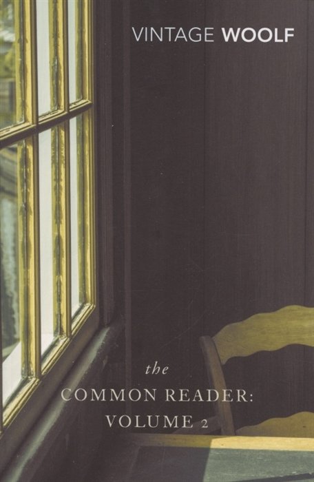 Woolf V. - The Common Reader. Volume 2